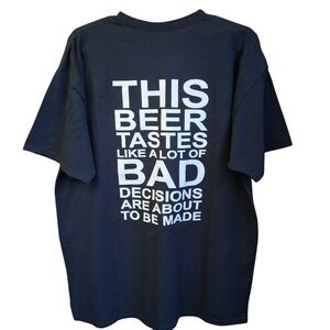 Beer Tastes Like Bad Decisions Ss Tshirt Xl Jerzees Tag Pre-Owned